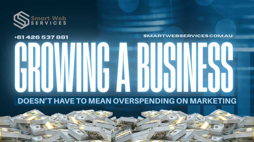 Growing a business doesn’t have to mean overspending on marketing.