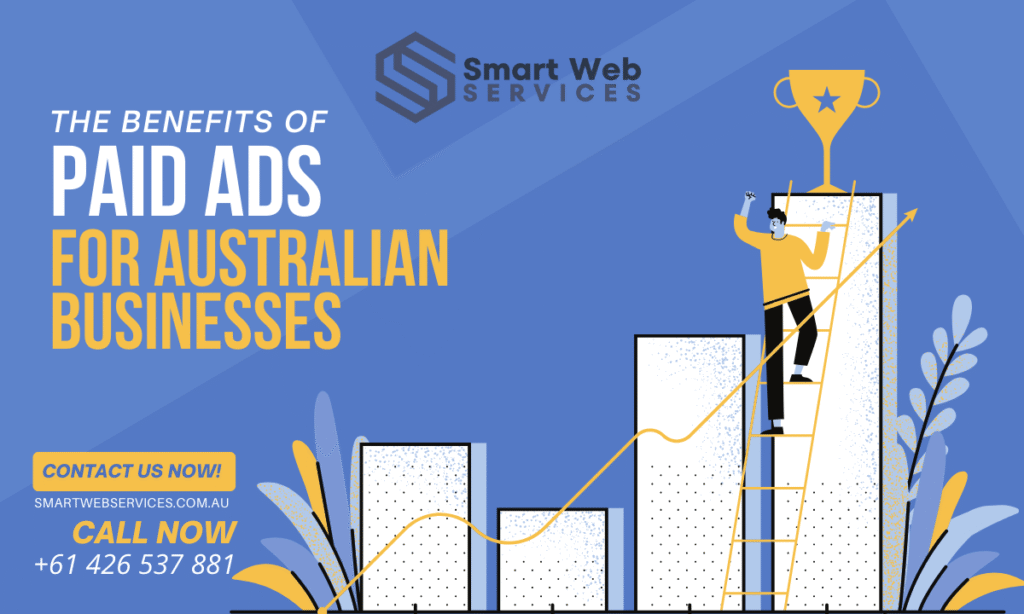 The Benefits of Paid Ads for Australian Businesses
